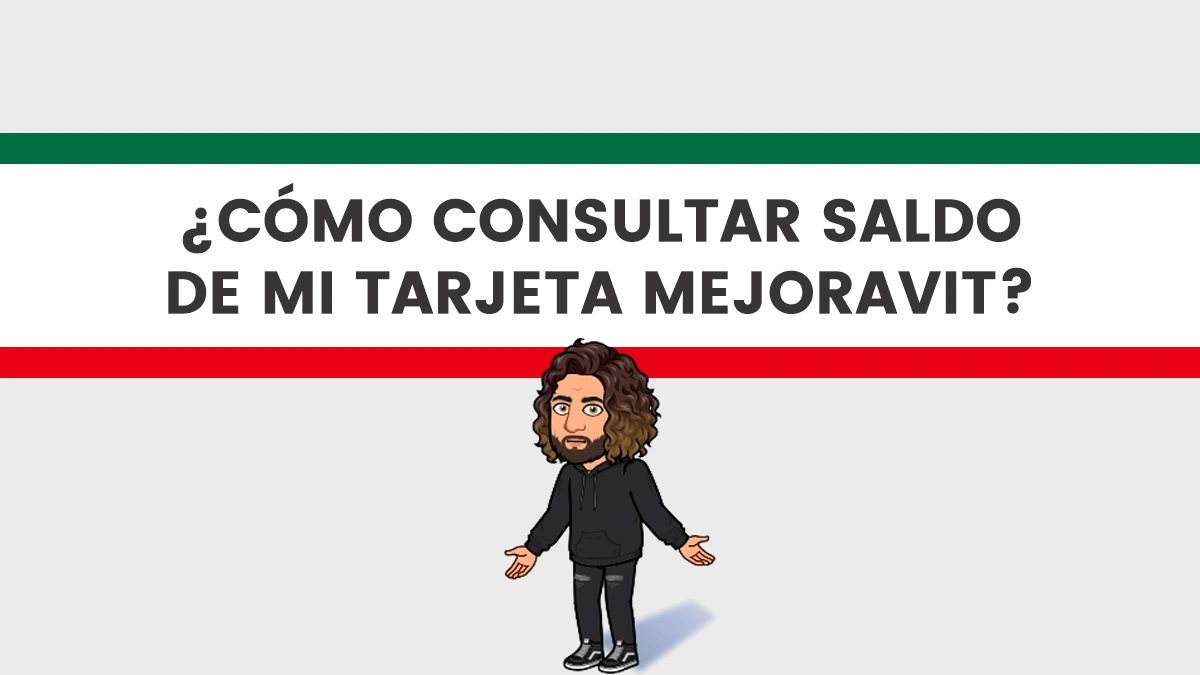 ᐈ Cómo Consultar El Saldo De Mi Tarjeta Mejoravit