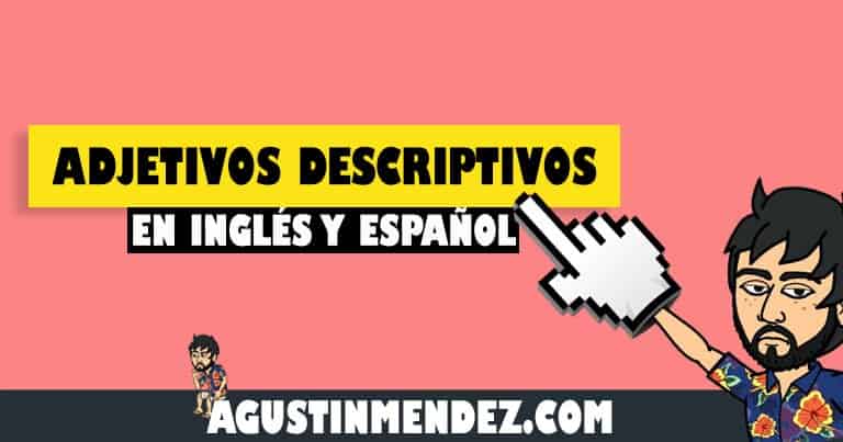 adjetivos descriptivos en ingles y español