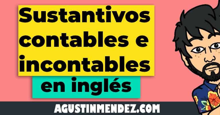 sustantivos contables e incontables en ingles y español