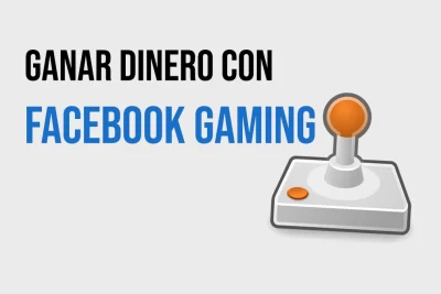 como ganar dinero con facebook gaming