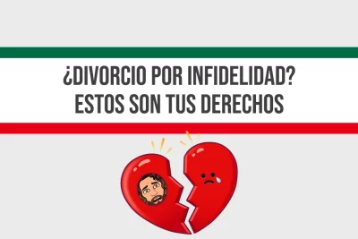 A qué tengo derecho si me divorcio por infidelidad en México