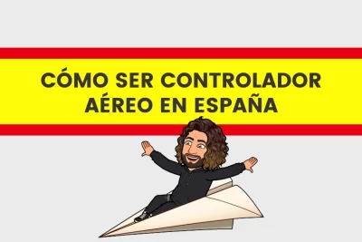 como ser controlador aéreo en España
