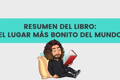 resumen del libro el lugar mas bonito del mundo