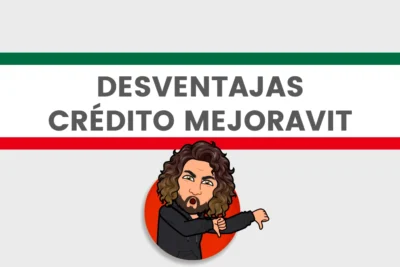 cuales son las deventajas de sacar el credito mejoravit