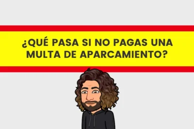 que pasa si No Pagas una Multa de Aparcamiento